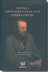 Frontera y comunicación cultural entre España y Rusia. 9788484892298