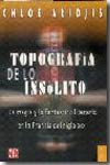Topografía de lo insólito. 9789681672614