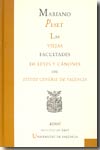 Las viejas facultades de leyes y cánones del Estudi General de València. 9788437064093