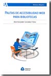 Pautas de accesibilidad web para bibliotecas. 9789872207489