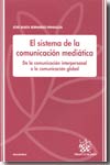 El sistema de la comunicación mediática. 9788484566052