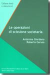 Le operazioni di scissione societaria. 9788824025041