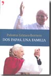 Dos Papas, una familia. 9788484605843
