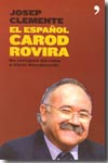 El español Carod Rovira. 9788484605812