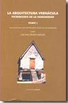 La arquitectura vernácula. 9788477964636