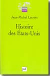Histoire des États-Unis. 9782130554776