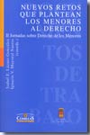Nuevos retos que plantean los menores extranjeros al Derecho. 9788484681892