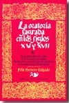 La oratoria sagrada en los siglos XV y XVII.T.V: La predicación en la Orden de la Santísima Trinidad, predicadores mercedarios, predicadores procesados por la Inquisición