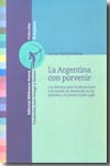 La Argentina con porvenir. 9788497424714