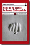 Como se ha escrito la Guerra Civil española