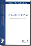 La fábrica penal