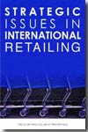 Strategic issues in international retailing. 9780415343718