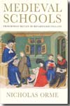 Medieval schools. 9780300111026