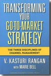Transforming your go-to-market strategy. 9781591397663