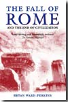 The fall of Rome. 9780192807281