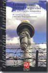 La tensión entre libertad y seguridad. 9788496487093
