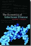 The economics of infectious disease. 9780198516224
