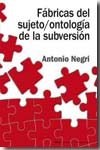 Fábricas del sujeto/ontología de la subversión