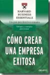 Cómo crear una empresa exitosa. 9788423423255