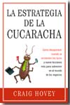 La estrategia de la cucaracha. 9788497841573