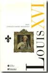 Louis XVI. 9782847343168