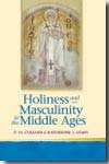 Holiness and masculinity in the Middle Ages. 9780708318850