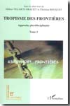 Tropisme des frontières. 9782296004344