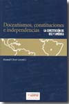 Doceañismos, constituciones e independencias