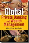 Global private banking and wealth management. 9780470854211