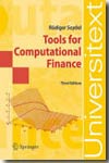 Tools for computational finance. 9783540279235