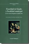 Fiscalidad de Estado y fiscalidad municipal en los reinos hispánicos medievales. 9788495555434