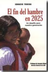El fin del hambre en 2025. 9788484762836