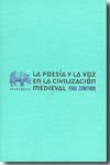 La poesía y la voz en la civilización medieval