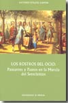 Los rostros del ocio