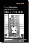 International Law, museums and the return of cultural objects