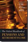 The Oxford handbook of pensions and retirement income. 9780199272464