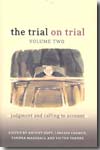 The trial on trial.Vol.2: judgment and calling to account