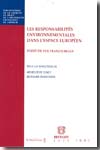 Les responsabilités environnementales dans l'espace européen. 9782802721390