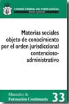 Materiales sociales objeto de conocimiento por el orden jurisdiccional contencioso-administrativo