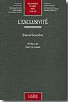 L´exclusivité. 9782275027449