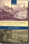 Austria, Hungary, and the Habsburgs. 9780199281442