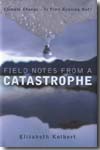Field notes from a catastrophe