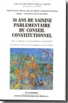 30 ans de saisine parlementaire du Conseil Constitutionnel. 9782717852776