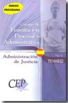 Cuerpo de Tramitación Procesal y Administrativa de la Administración de Justicia. Turno libre.Vol.I:Temario. 9788483542569