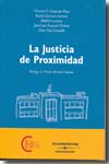 La justicia de proximidad. 9788497677073