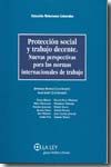 Protección social y trabajo decente