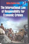 The international Law of responsability for economic crimes