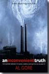 An inconvenient truth. 9780747589068