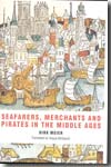 Seafarers, merchants and pirates in the Middle Ages. 9781843832379