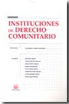 Instituciones de Derecho comunitario. 9788484566069